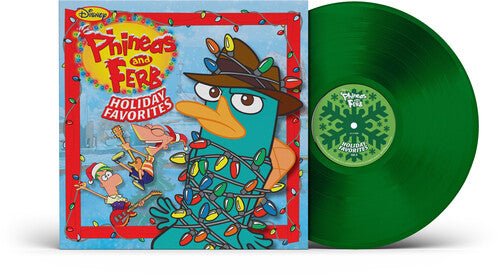 PHINEAS AND FERB: HOLIDAY FAVORITES / VARIOUS