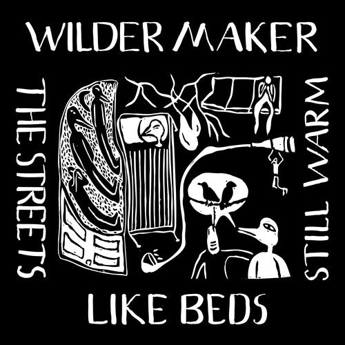 STREETS LIKE BEDS STILL WARM