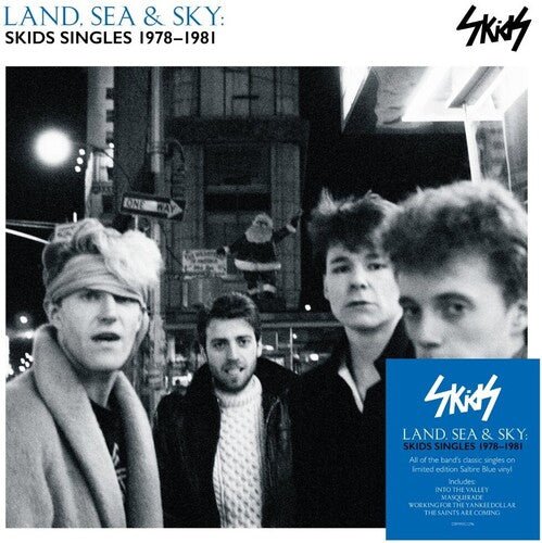 LAND SEA & SKY: SKIDS SINGLES 1978-1981