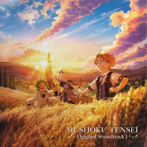 MUSHOKU TENSEI - O.S.T.