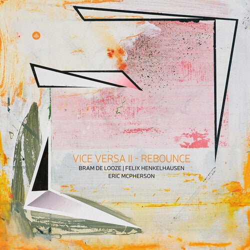 VICE VERSA II - REBOUNCE