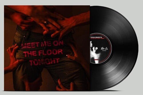 MEET ME ON THE FLOOR TONIGHT