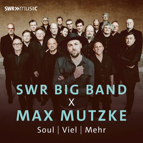 SWR BIG BAND X MAX MUTZKE - SOUL: VIEL: MEHR