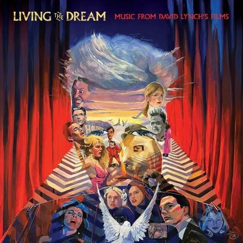 LIVING THE DREAM: MUSIC FROM FILMS OF DAVID LYNCH