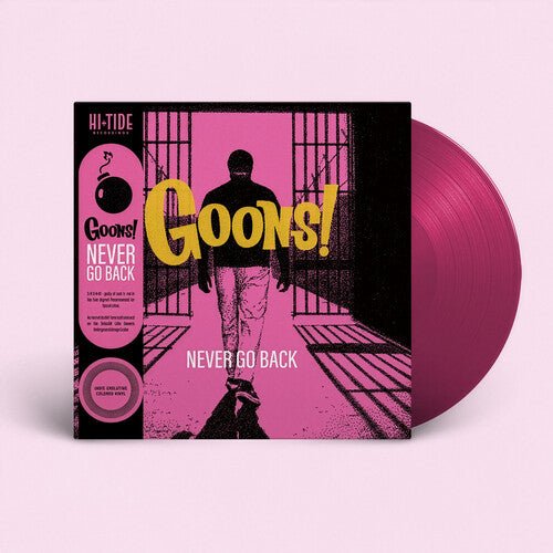GOONS NEVER GO BACK