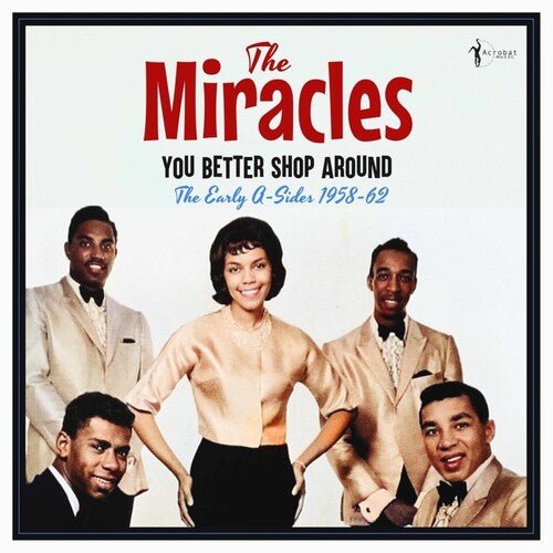 YOU BETTER SHOP AROUND: THE EARLY A-SIDES 1958-62