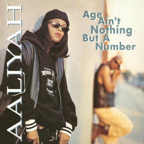 AGE AINT NOTHING BUT A NUMBER