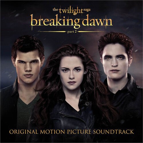 TWILIGHT SAGA: BREAKING DAWN - PART 2 / O.S.T.