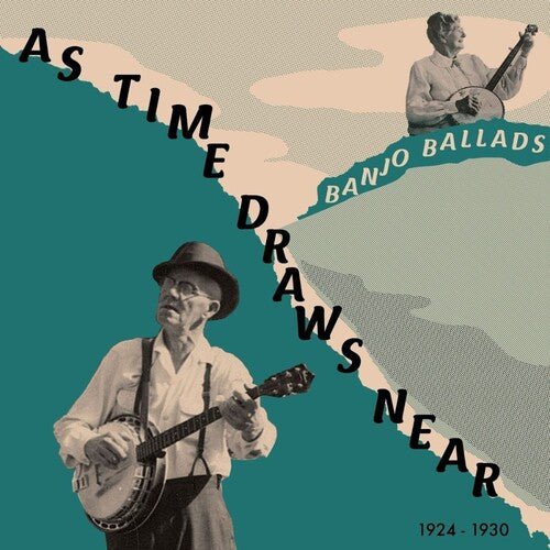 AS TIME DRAWS NEAR / VARIOUS