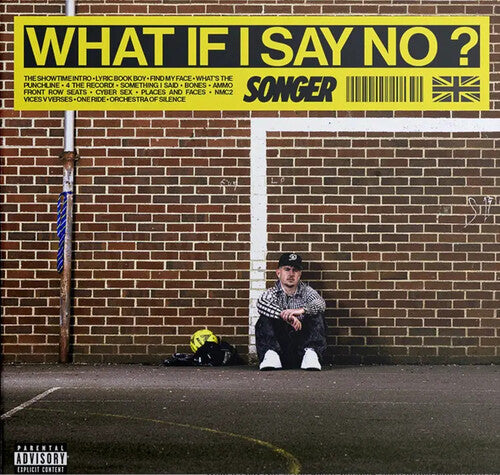 WHAT IF I SAY NO