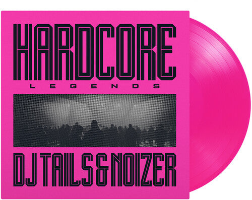 DJ TAILS / NOIZER - HARDCORE LEGENDS Pink Vinyl LP