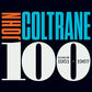 COLTRANE 100: SELECTIONS FROM 1951-1967