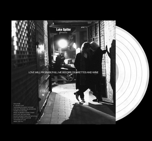 Luke Spiller - Love Will Probably Kill Me Before Cigarettes And Wine W/Signed Picture, 11 Page Lyric Booklet White Vinyl LP