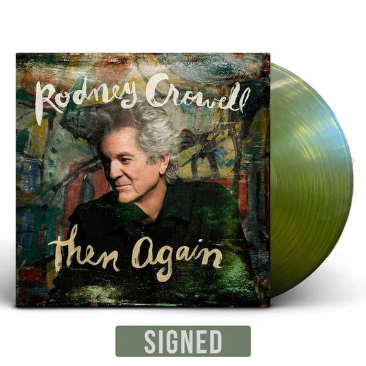 CROWELL,RODNEY - THEN AGAIN SWAMP GREEN VINYL Vinyl LP