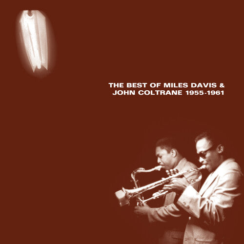 DAVIS,MILES - BEST OF MILES DAVIS & JOHN COLTRANE - 1955-1961 Vinyl LP