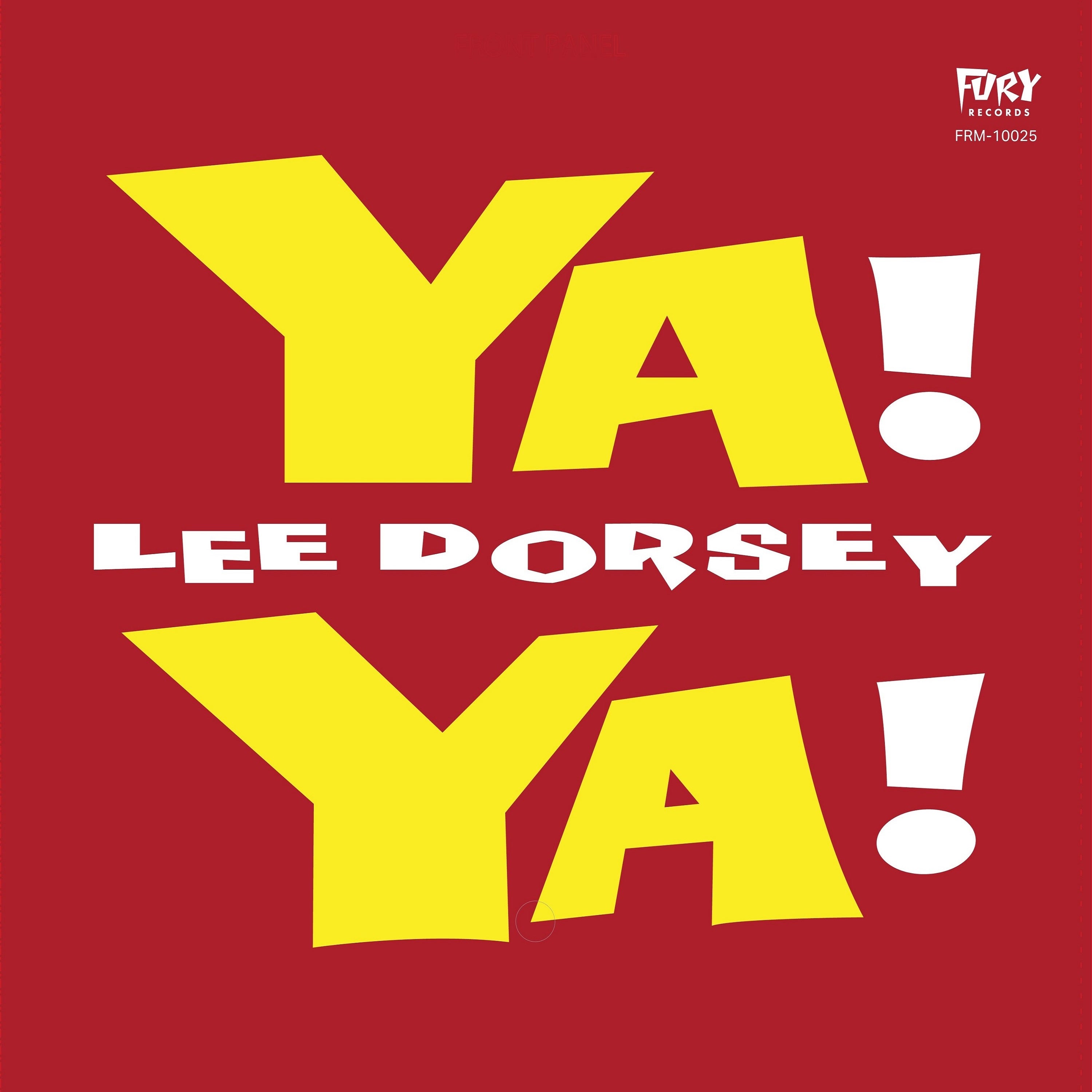 Lee Dorsey / Ya! Ya! 【LP・USオリジナル・名盤・激レア】 Lee Dorsey / Ya! Ya! 【LP・USオリジナル・名盤・激レア】