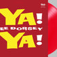 LEE DORSEY - YA YA DELUXE EDITION CLEAR RED Vinyl LP