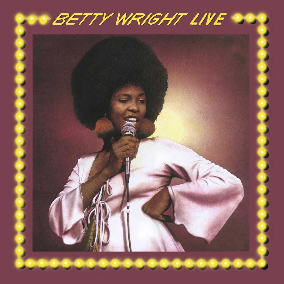 WRIGHT,BETTY - BETTY WRIGHT LIVE Vinyl LP