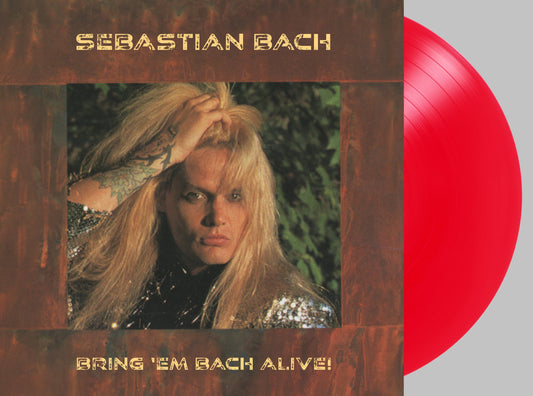 Sebastian Bach - Bring 'Em Bach Alive (Translucent Red Vinyl/Limited Edition 2 Vinyl LPs