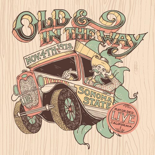 OLD & IN THE WAY - LIVE AT SONOMA STATE - 11/4/73 (Honeydew Cream) Vinyl LP
