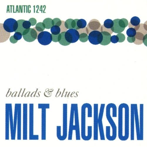 JACKSON,MILT - BALLADS & BLUES Vinyl LP