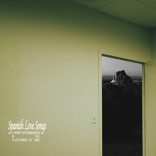 SPANISH LOVE SONGS - BRIEF INTERMISSION IN THE FLATTENING OF TIME Vinyl LP