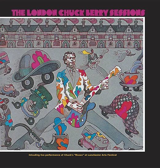 Chuck Berry - The London Chuck Berry Sessions Vinyl LP