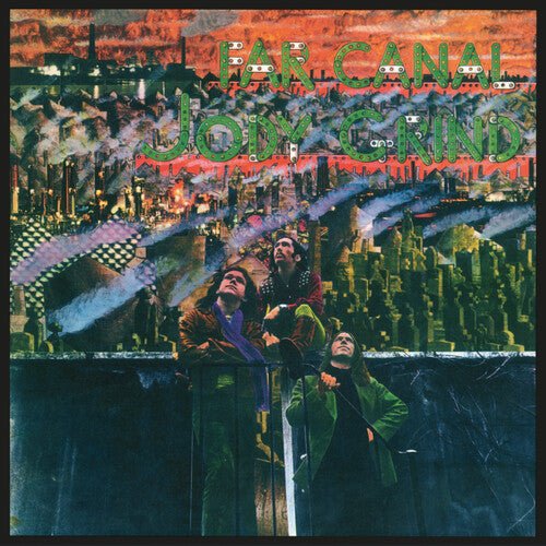 JODY GRIND - FAR CANAL - LTD GREEN VINYL Vinyl LP