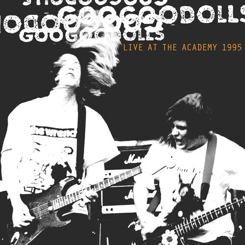 GOO GOO DOLLS - LIVE AT THE ACADEMY NEW YORK CITY 1995 Vinyl LP