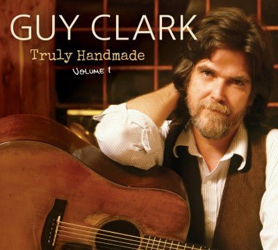 CLARK,GUY - TRULY HANDMADE VOLUME ONE Vinyl LP