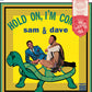 SAM & DAVE - HOLD ON I'M COMIN' (RHINO RESERVE) Vinyl LP