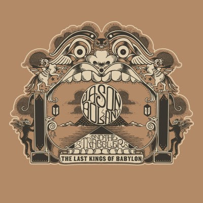 BOLAND,JASON & THE STRAGGLERS - LAST KINGS OF BABYLON Vinyl LP