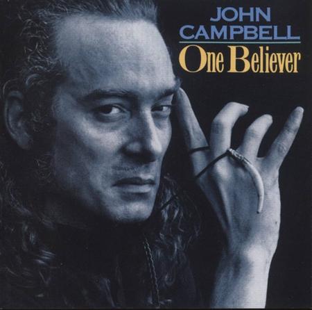 CAMPBELL,JOHN - ONE BELIEVER Vinyl LP