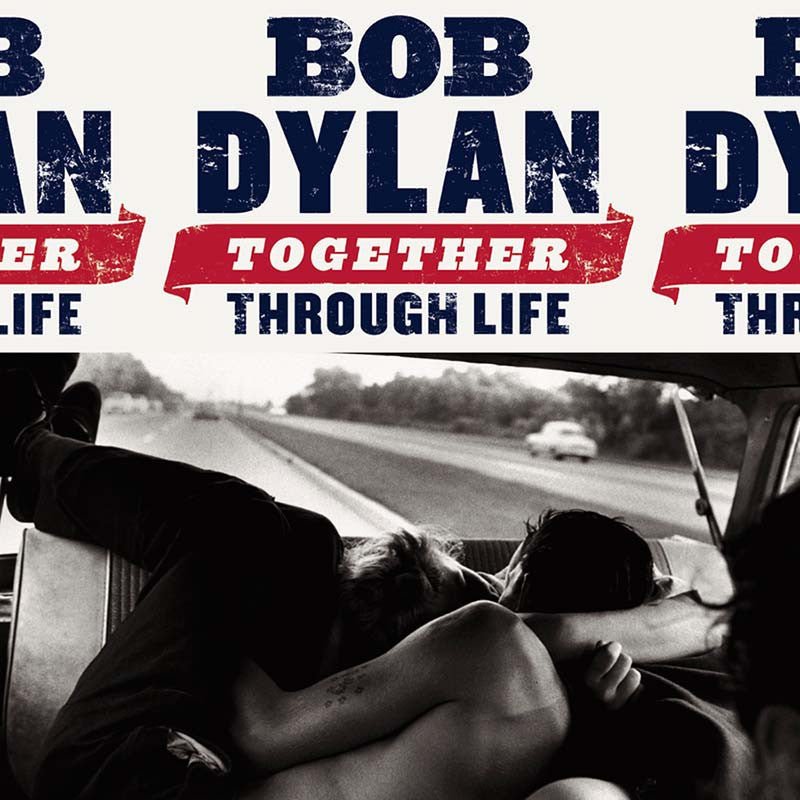 DYLAN,BOB - TOGETHER THROUGH LIFE Vinyl LP