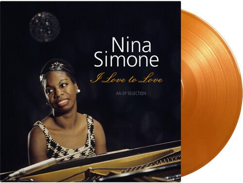 SIMONE,NINA - I LOVE TO LOVE - ORANGE & GOLD VINYL Vinyl LP