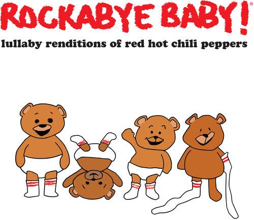 ROCKABYE BABY! - LULLABY RENDITIONS OF RED HOT CHILI PEPPERS Vinyl LP