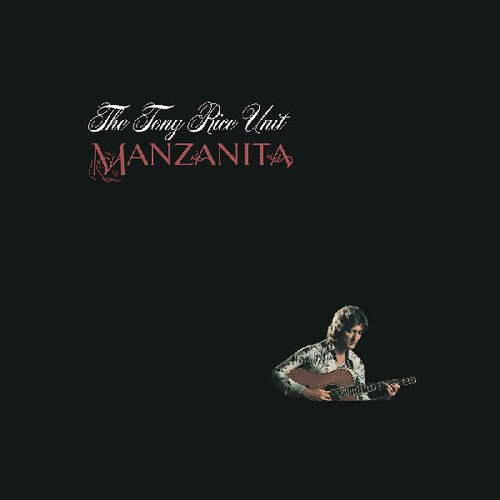 TONY RICE UNIT - MANZANITA Vinyl LP