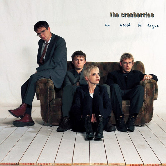 CRANBERRIES - NO NEED TO ARGUE Vinyl LP