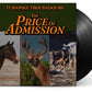 PRICE OF ADMISSION