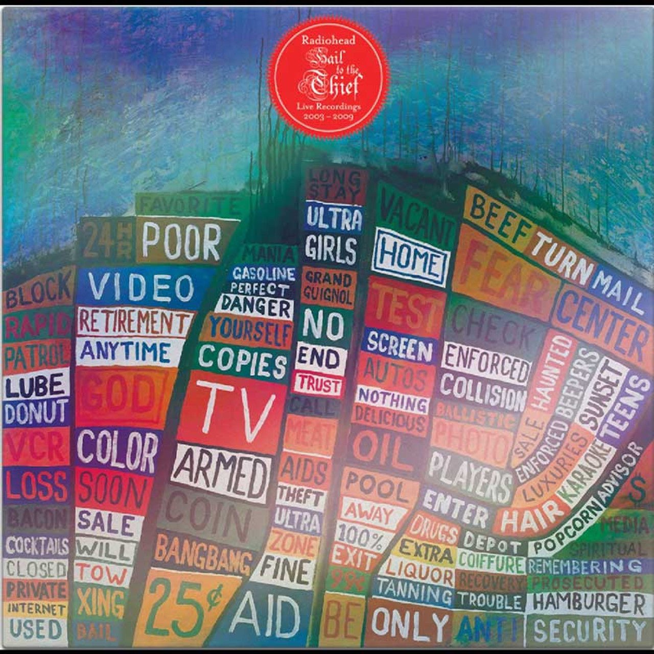 HAIL TO THE THIEF (LIVE RECORDINGS 2003-2009)