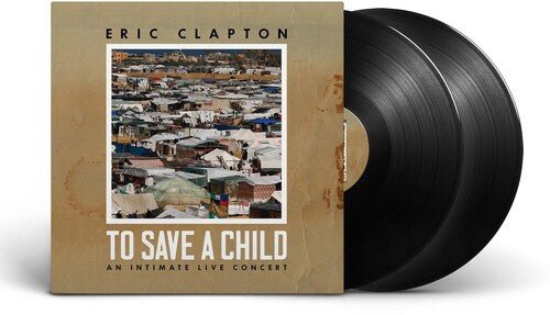CLAPTON,ERIC - TO SAVE A CHILD Vinyl LP
