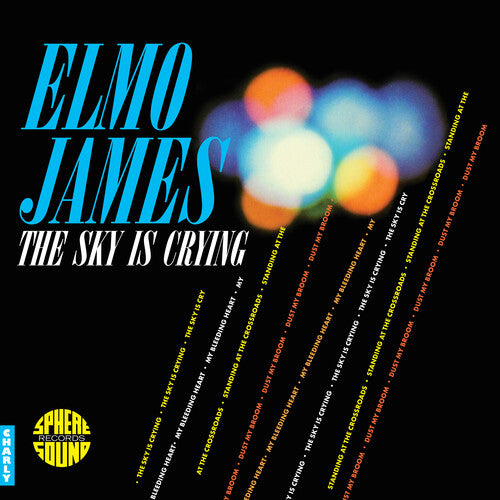 JAMES,ELMO - SKY IS CRYING Vinyl LP