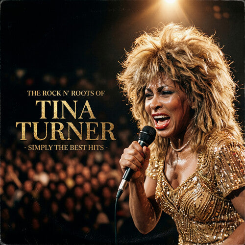 TURNER,TINA - ROCK N ROOTS OF Vinyl LP