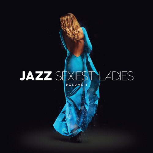 JAZZ SEXIEST LADIES VOLUME 3 / VARIOUS - BLUE Vinyl LP