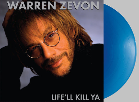 Warren Zevon - Life'll Kill Ya - Clear Sea Blue Vinyl LP
