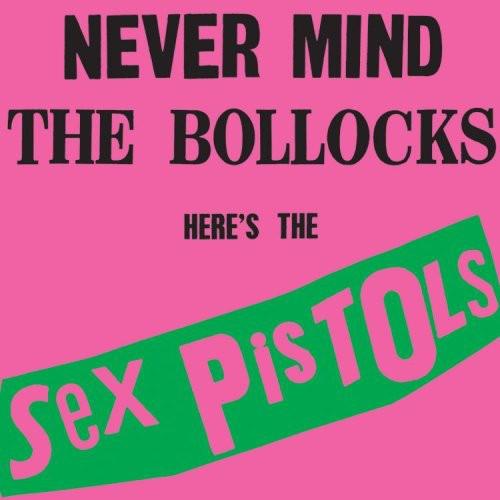 NEVER MIND THE BOLLOCKS