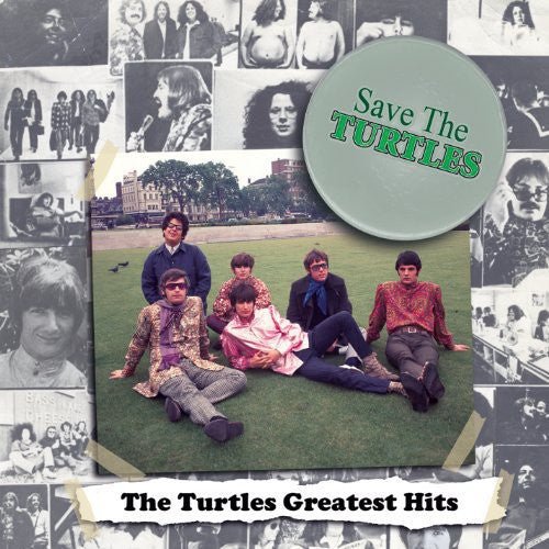 SAVE THE TURTLES: TURTLES GREATEST HITS