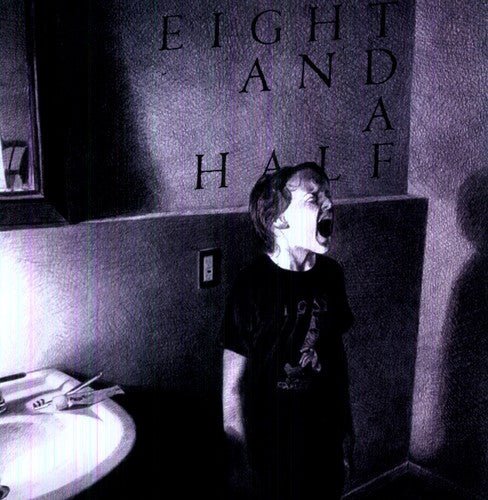 EIGHT & A HALF