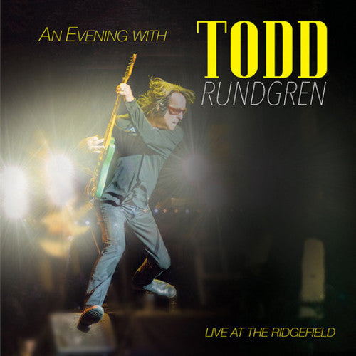 EVENING WITH TODD RUNDGREN-LIVE AT THE RIDGEFIELD