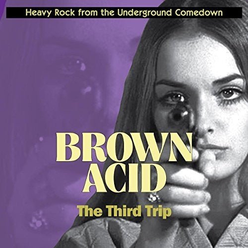 BROWN ACID: THIRD TRIP / VARIOUS